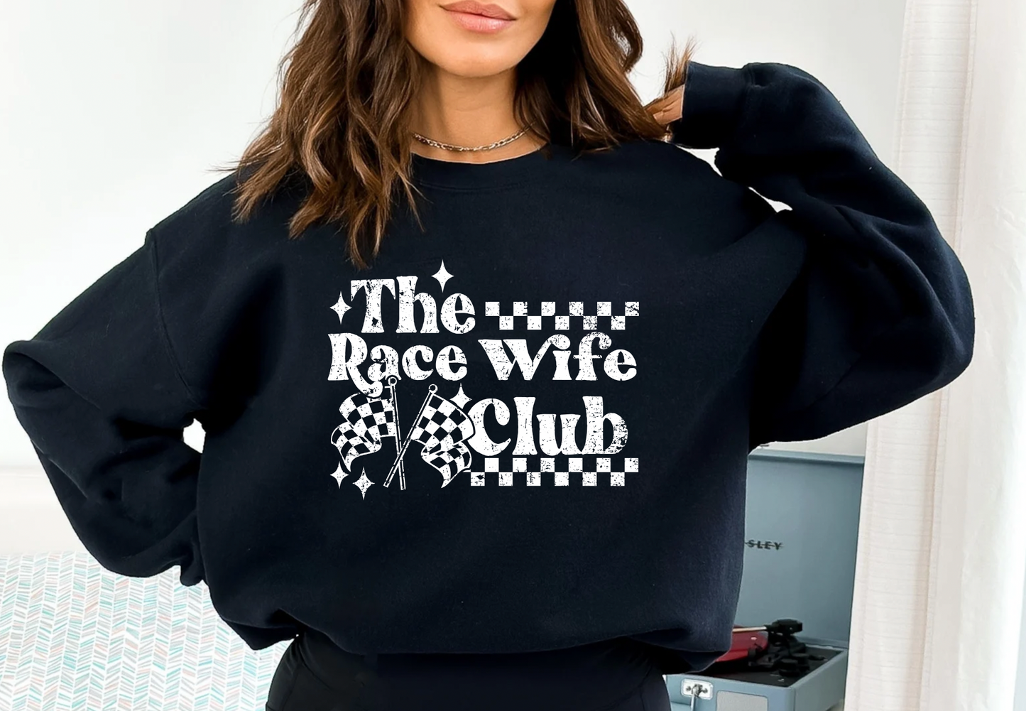 Race Wife Club Sweatshirt