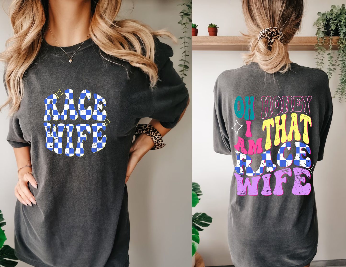 "I Am That Race Wife" T-Shirt