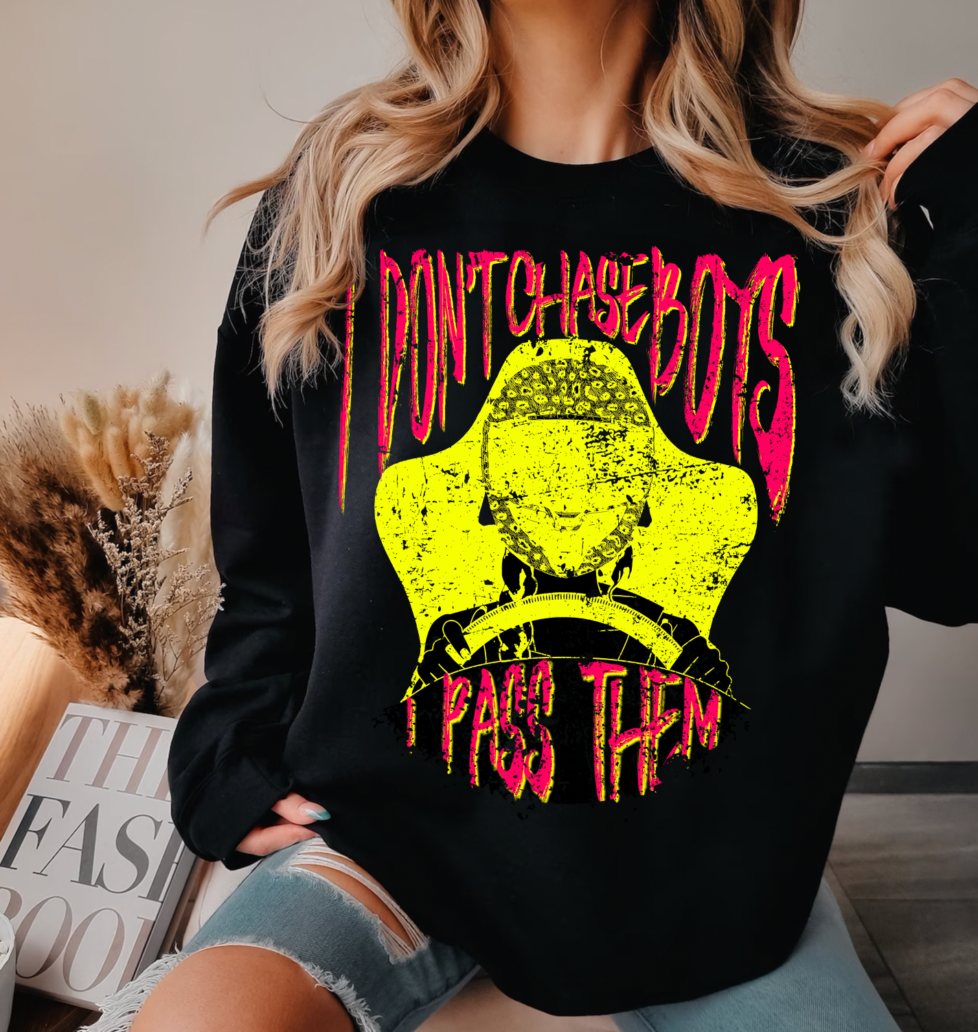 "I Don't Chase Boys" Crewneck