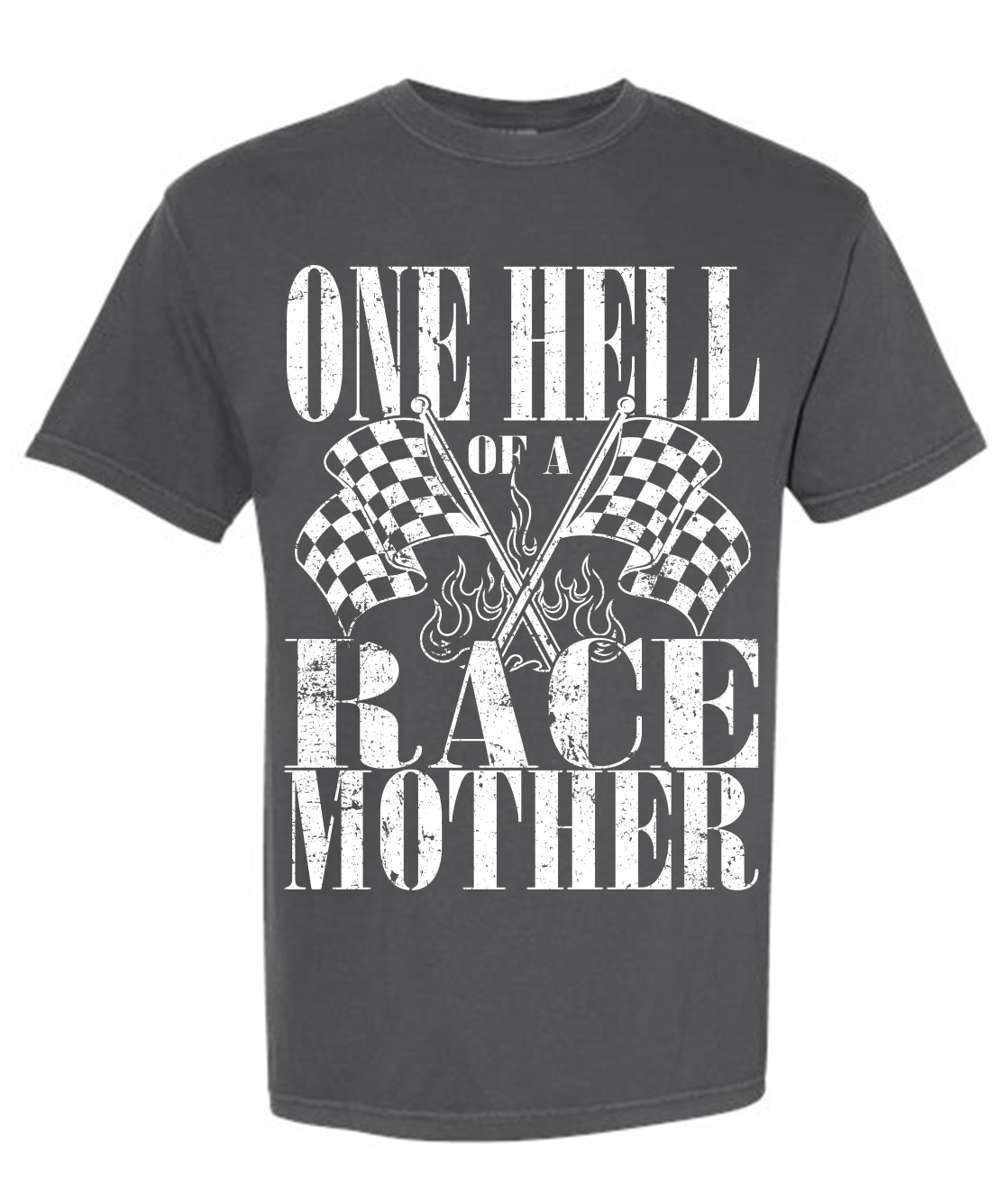 "Hell of a Race Mother" T-Shirt