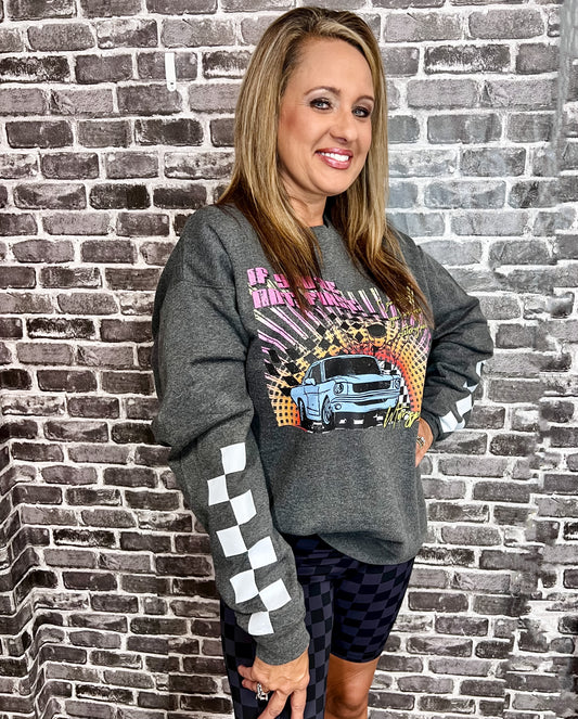 "If you're not first, you're last" Vintage Racer Sweatshirt