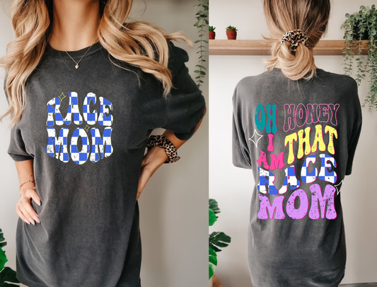 "I Am That Race Mom" T-Shirt