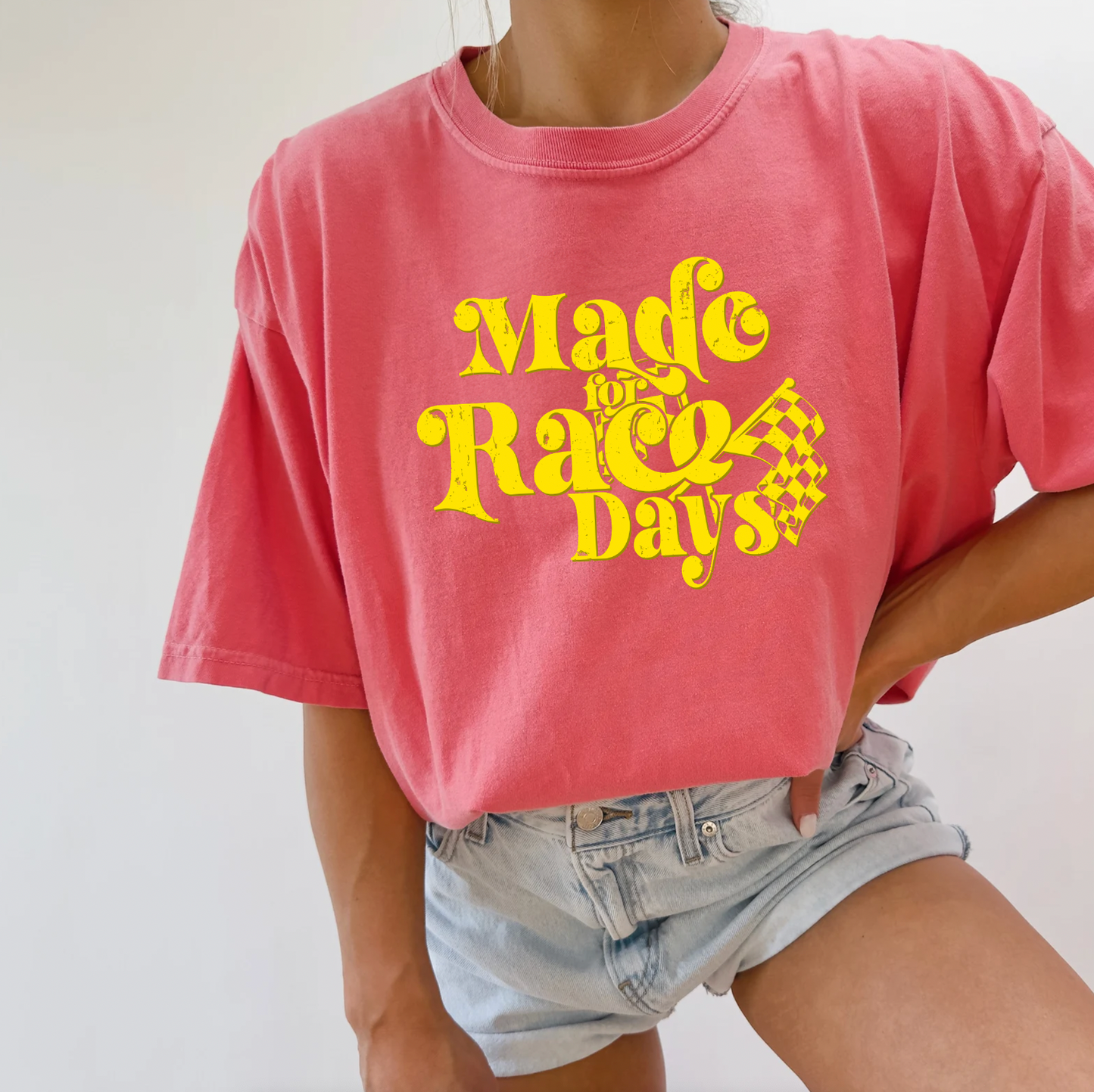 "Made for Race Days" T-shirt