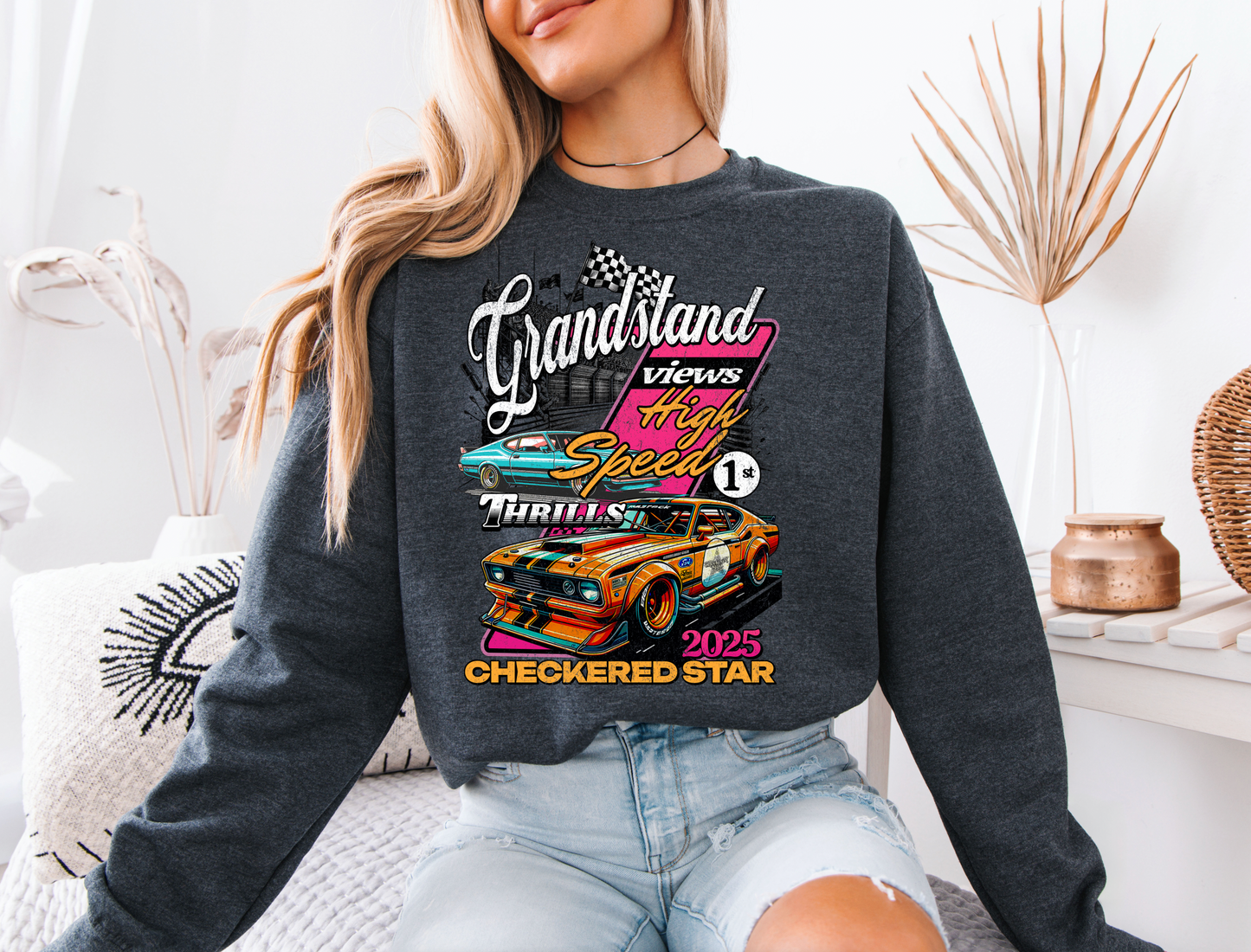 "Grandstand Views High speed Thrills" Sweatshirt