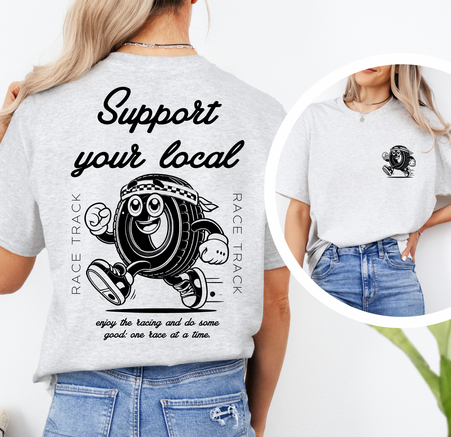 Support Your Local Racetrack T-shirt