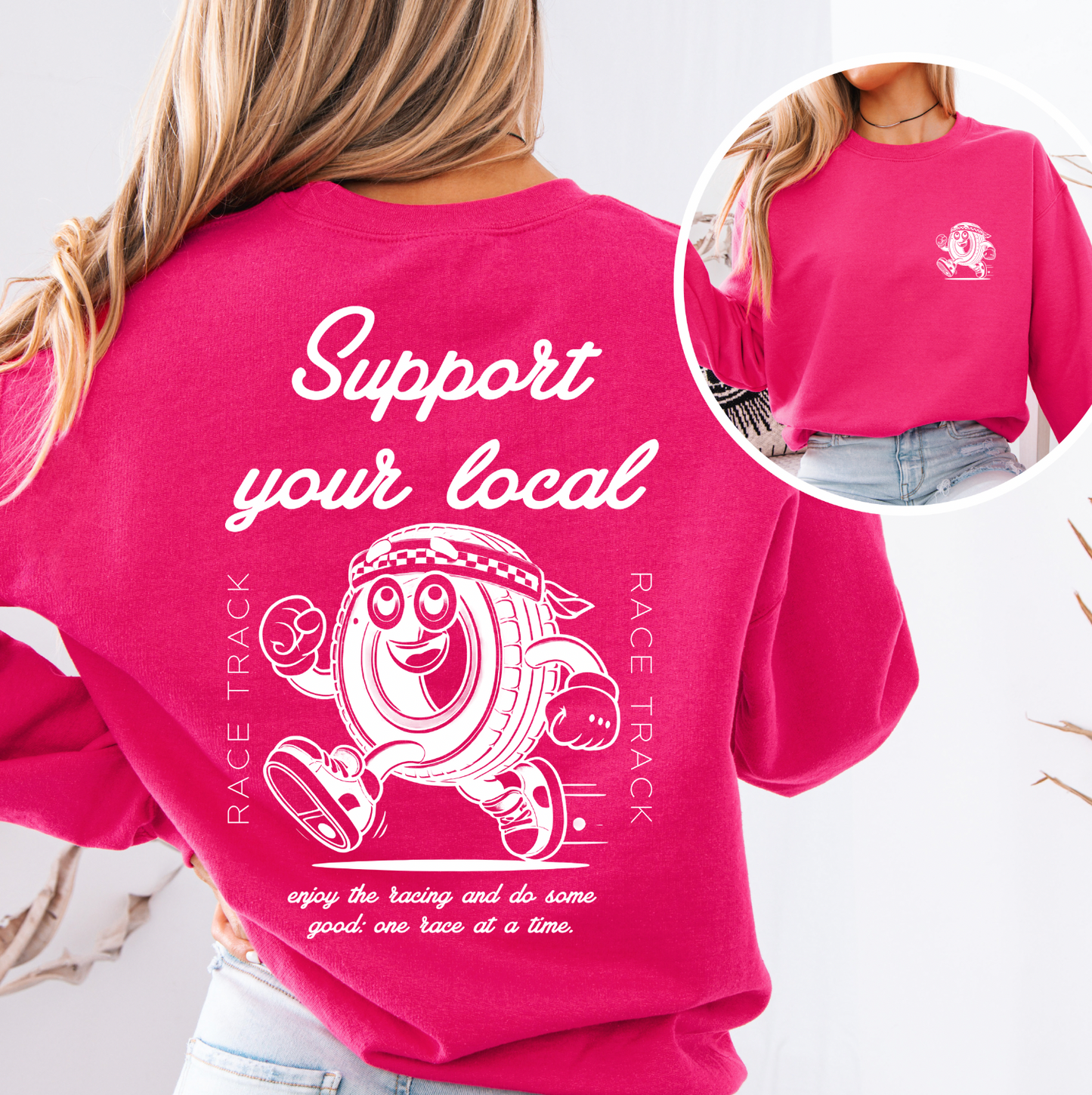 Support Your Local Racetrack Sweatshirt