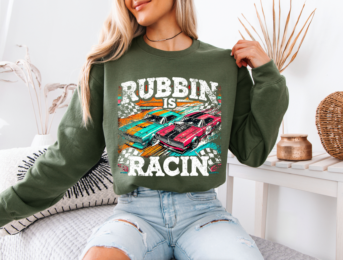 "Rubbin is Racin" Sweatshirt