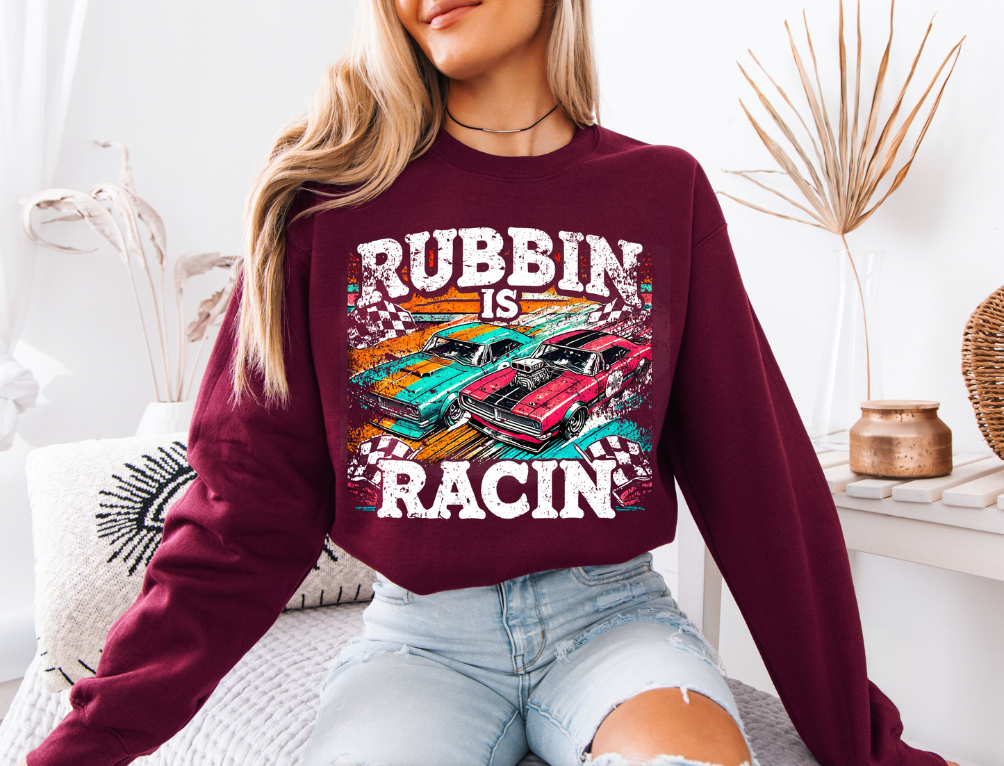 "Rubbin is Racin" Sweatshirt