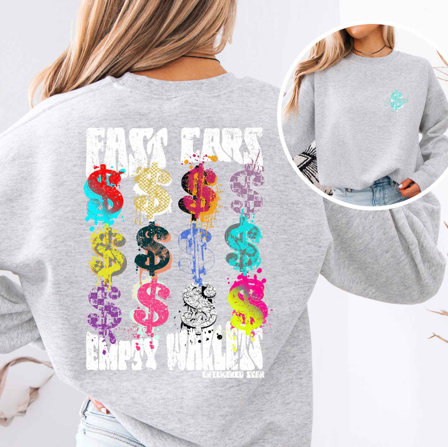 "Fast Cars, Empty Wallets" Sweatshirt