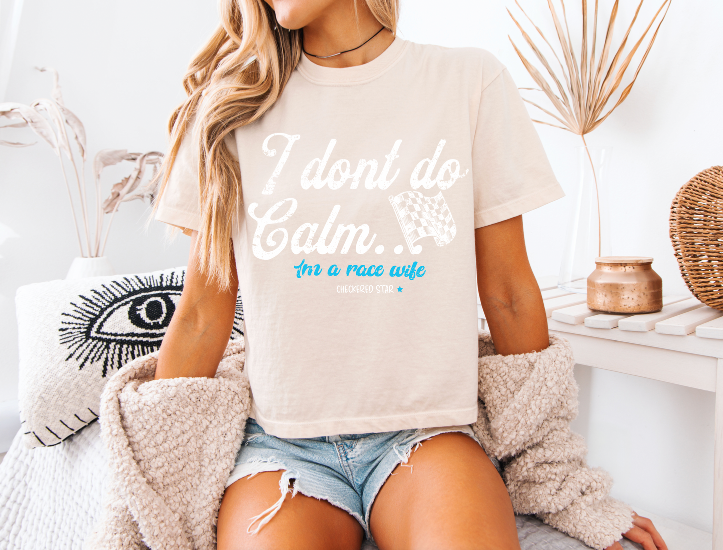 "I don't do calm.." Race Wife Crop T-shirt