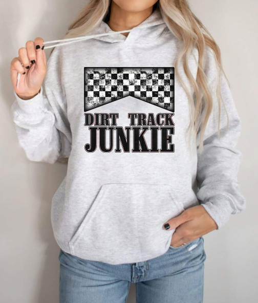 "Dirt Track Junkie" Hoodie