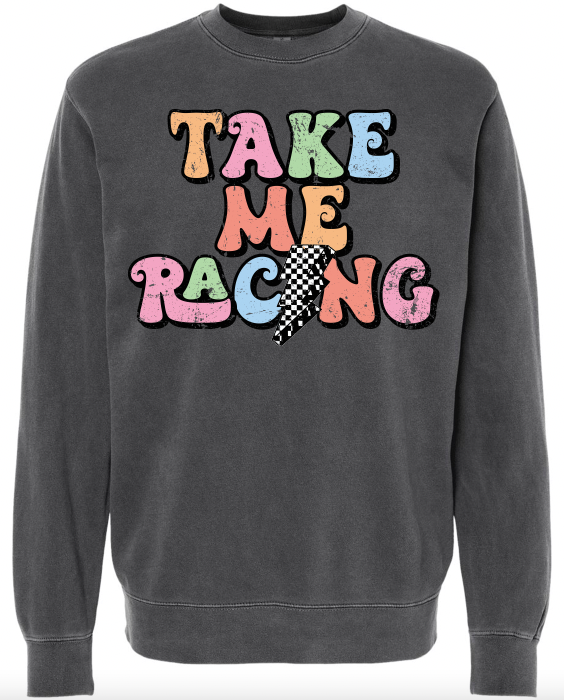 "Take Me Racing" Grey Sweatshirt