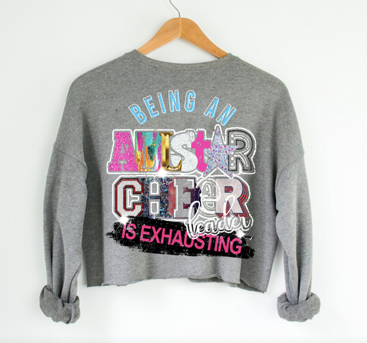 "Being an Allstar Cheerleader is Exhausting" Cropped Sweatshirt