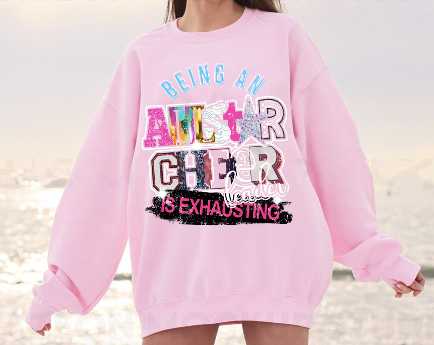 "Being an Allstar Cheerleader is Exhausting" Pink Sweatshirt