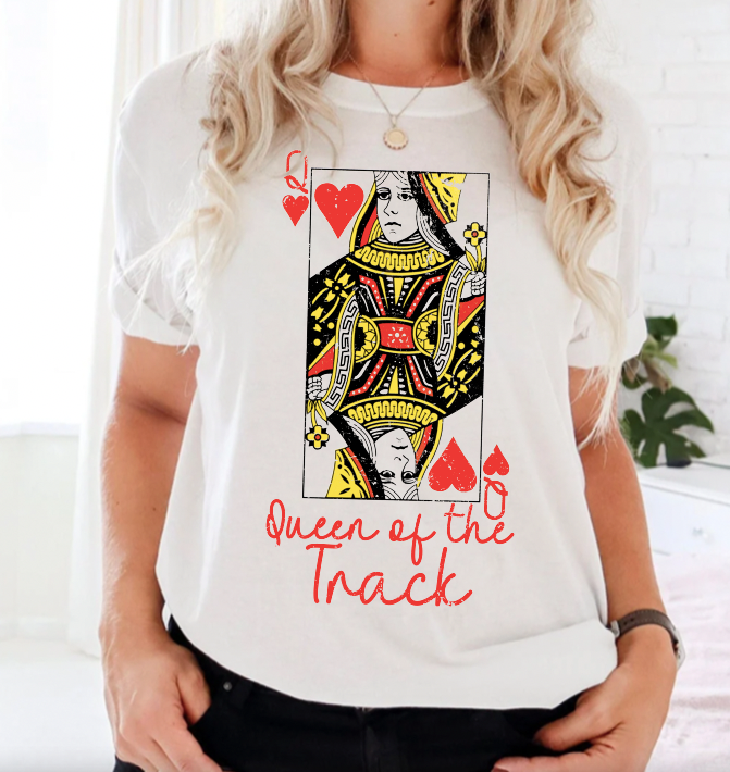 "Queen of The Track" T-shirt