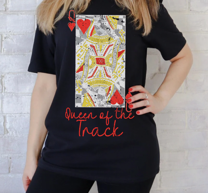 "Queen of The Track" T-shirt