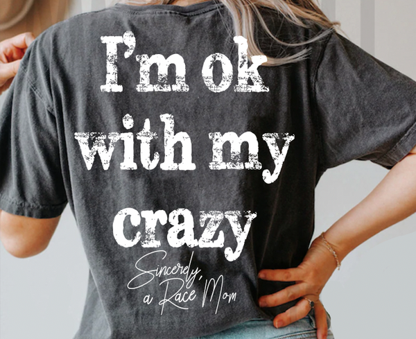 I m Ok With My Crazy