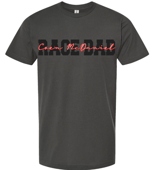 *PERSONALIZED* Race Dad T-Shirt