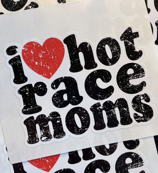 I Love Hot Race Moms Sticker