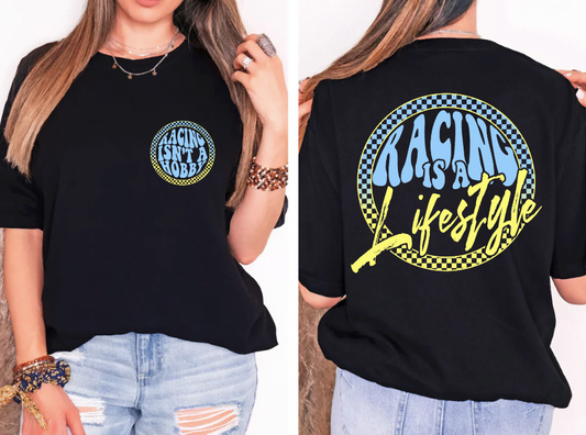 Racing Is A Lifestyle T-Shirt
